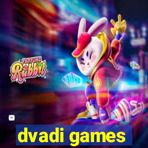 dvadi games